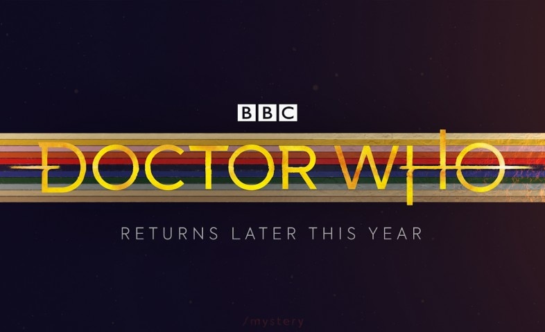 Doctor Who - returns later this year