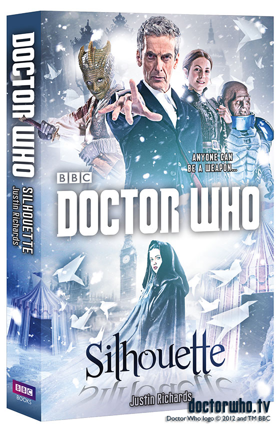 Doctor Who: Silhouette (12th Doctor novel) by Justin Richards